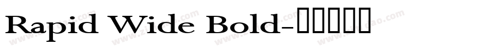 Rapid Wide Bold字体转换